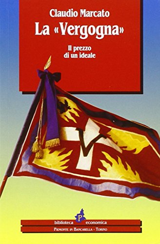 La Vergogna. Il Prezzo Di Un Ideale