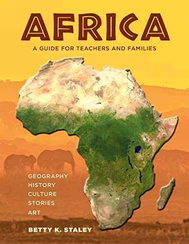 Africa: A Guide For Teachers And Families