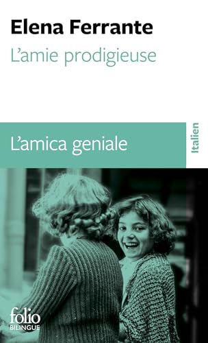 L'Amie Prodigieuse / L'Amica Geniale: Enfance, Adolescence / Infanzia, Adolescenza