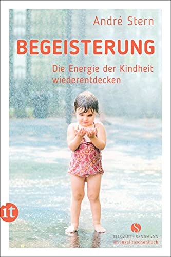 Begeisterung: Die Energie Der Kindheit Wiederentdecken: 4860
