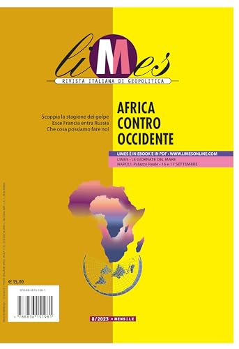 Limes. Rivista Italiana Di Geopolitica. Africa Contro Occidente (2023) (Vol. 8)