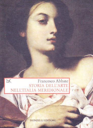 Storia Dell'Arte Nell'Italia Meridionale. Cofanetto