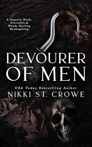 Devourer Of Men: A Captain Hook, Crocodile, And Wendy Darling Reimagining