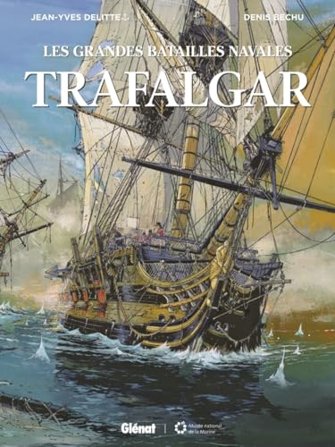 Le Grandi Battaglie Navali. Trafalgar-Azio (Vol. 3)