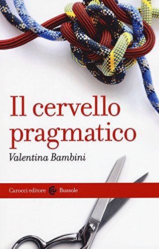 Il Cervello Pragmatico