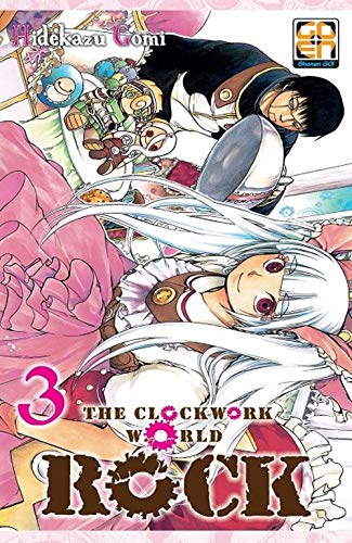 Rock, The Clockwork World (Vol. 3)
