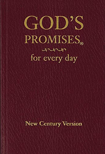 God'S Promises For Every Day: Bible Verses For All Seasons Of Life