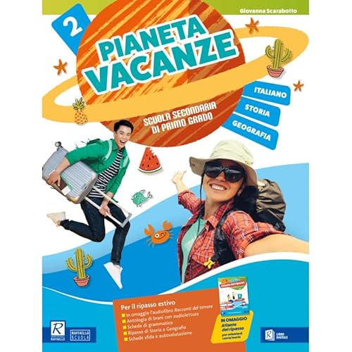 Pianeta Vacanze. Italiano, Storia E Geografia. Per La Scuola Secondaria Di Primo Grado (Vol. 2)