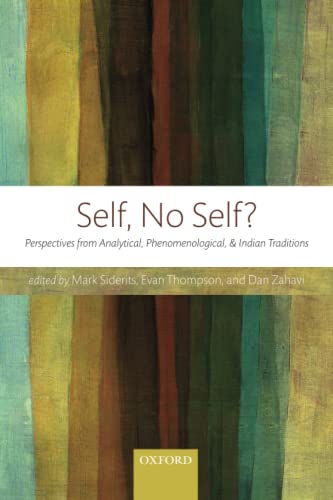 Self No Self P: Perspectives From Analytical, Phenomenological, And Indian Traditions