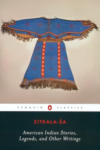 American Indian Stories, Legends, And Other Writings