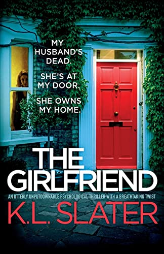 The Girlfriend: An Utterly Unputdownable Psychological Thriller With A Breathtaking Twist