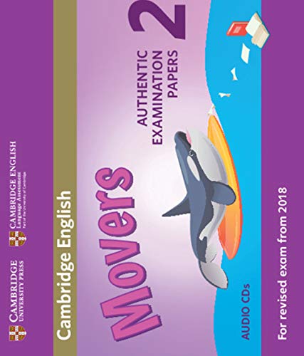Cambridge English Young Learners 2 For Revised Exam From 2018 Movers Audio Cds: Authentic Examination Papers [Lingua Inglese]: Vol. 2
