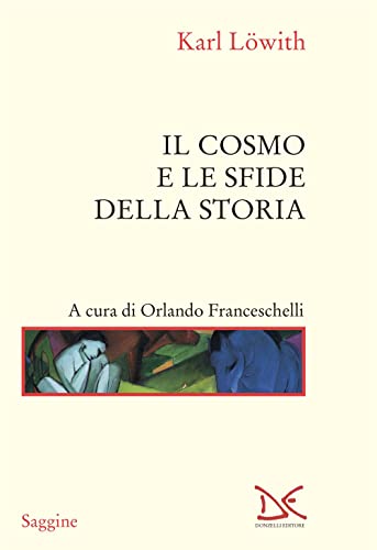 Il Cosmo E Le Sfide Della Storia