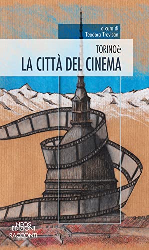 Torino La Città Del Cinema