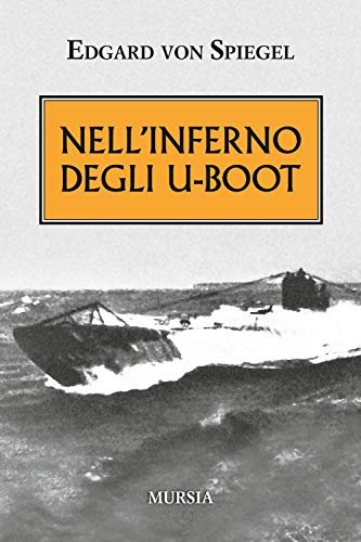 Nell’Inferno Degli U-Boot