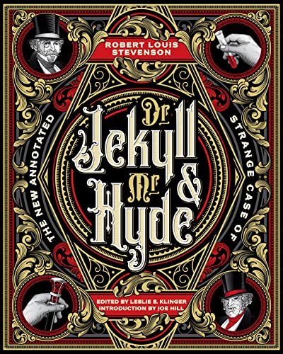 The New Annotated Strange Case Of Dr. Jekyll And Mr. Hyde