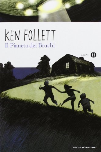 Il Pianeta Dei Bruchi. Oscar Junior
