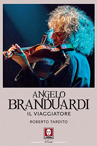 Angelo Branduardi. Il Viaggiatore