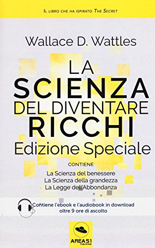 La Scienza Del Diventare Ricchi - Edizione Speciale