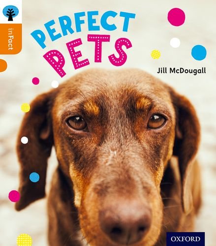 Oxford Reading Tree Infact: Level 6: Perfect Pets