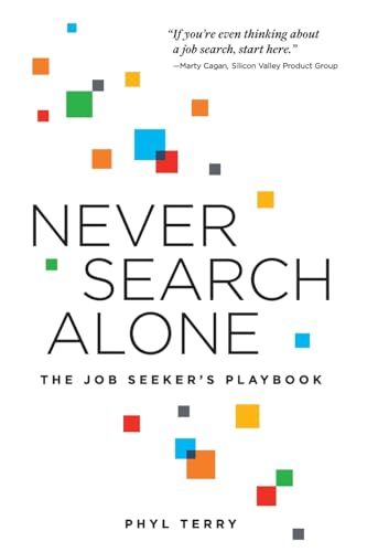 Never Search Alone: The Job Seeker’S Playbook