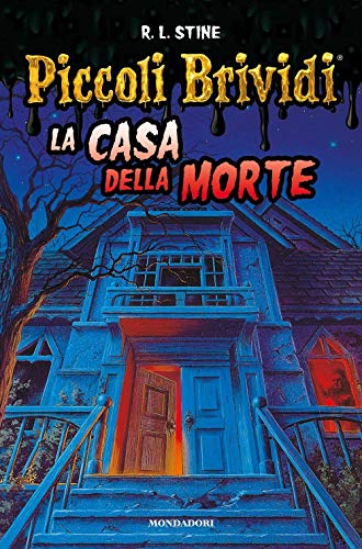 La Casa Della Morte. Piccoli Brividi