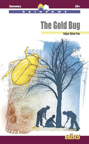 The Gold Bug. Level A2. Elementary. Rainbows Readers. Con Espansione Online. Con Cd-Audio