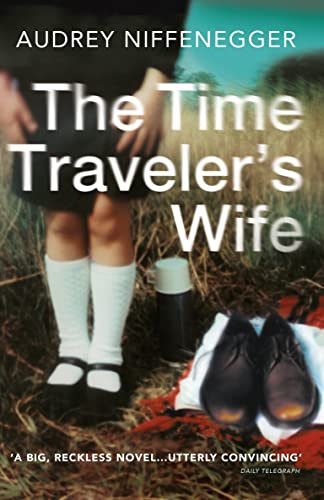 The Time Traveler'S Wife [Lingua Inglese]: The Time-Altering Love Story Behind The Major New Tv Series