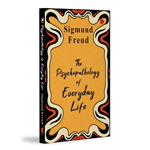 The Psychopathology Of Everyday Life