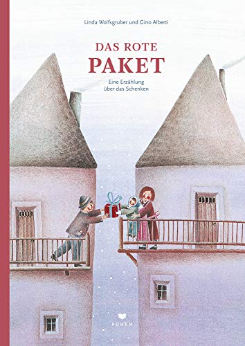 Das Rote Paket: Eine Erzählung Über Das Schenken