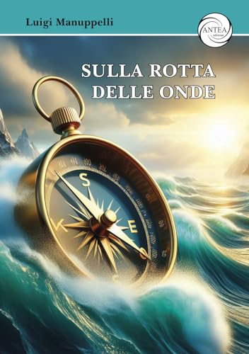 Sulla Rotta Delle Onde
