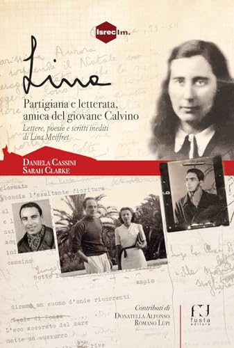 Lina. Partigiana, Lettera, Amica Del Giovane Calvino