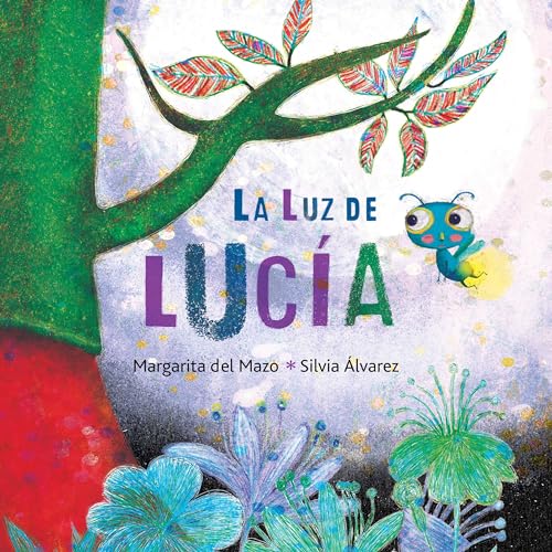 La Luz De Lucia / Lucy'S Light