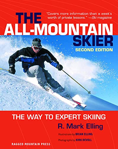 All-Mountain Skier: The Way To Expert Skiing