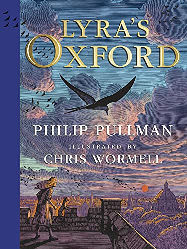 Lyra'S Oxford: Illustrated Edition
