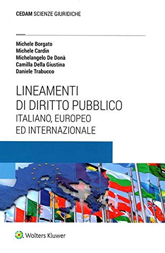 Lineamenti Di Diritto Pubblico Italiano, Europeo Ed Internazionale