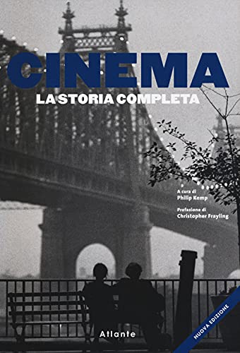 Cinema. La Storia Completa. Nuova Ediz.