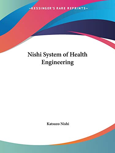 Nishi System Of Health Engineering 1936