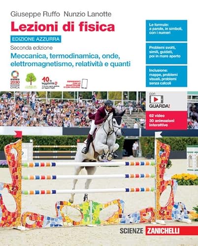 Lezioni Di Fisica. Ediz. Azzurra. Meccanica, Termodinamica, Onde, Elettromagnetismo, Relatività E Quanti. Per Le Scuole Superiori. Con Contenuto Digit