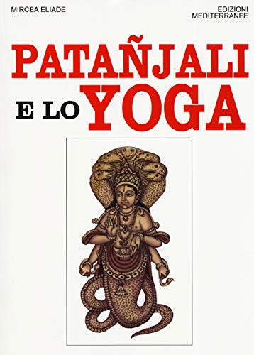 Patanjali E Lo Yoga