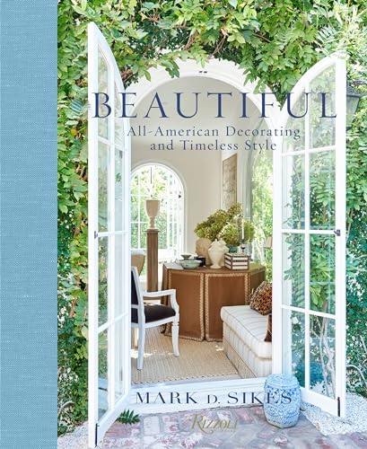Beautiful: All-American Decorating And Timeless Style