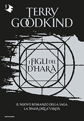 I Figli Del D'Hara. La Spada Della Verità