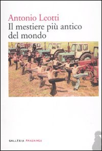Il Mestiere Più Antico Del Mondo
