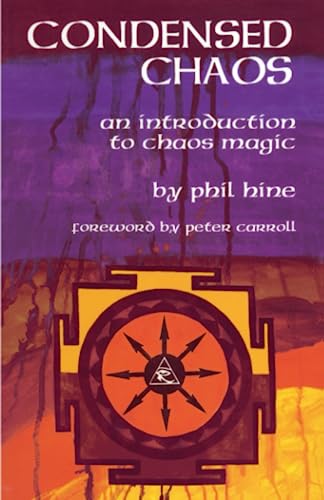 Condensed Chaos: An Introduction To Chaos Magic