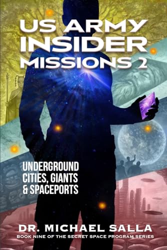 Us Army Insider Missions 2: Underground Cities, Giants & Spaceports: 9