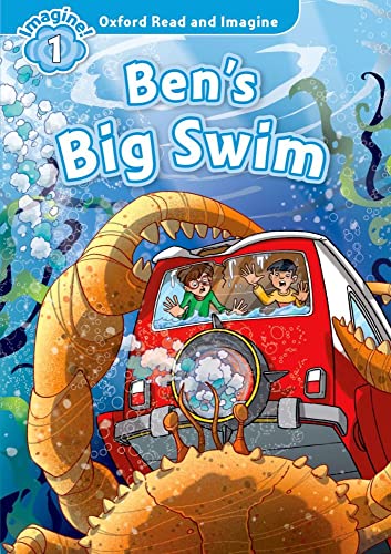 Oxford Read And Imagine: Level 1:: Ben'S Big Swim