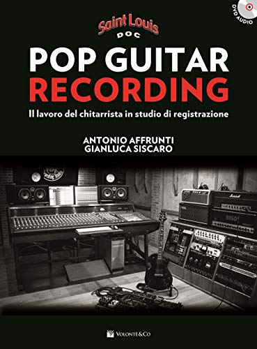 Pop Guitar Recording. Metodo Saint Louis. Con Cd Audio