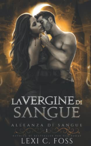 La Vergine Di Sangue: Un Romanzo Vampiresco Paranormale: 1