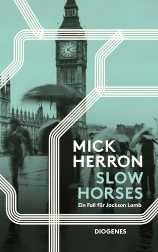 Slow Horses: Ein Fall Für Jackson Lamb: 1