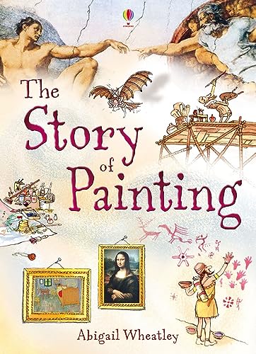 The Story Of Painting: 1 (Narrative Non Fiction)
